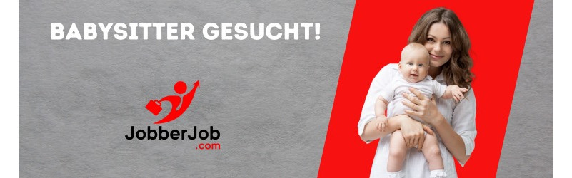 Babysitter (m/w/d) gesucht, bundesweit!