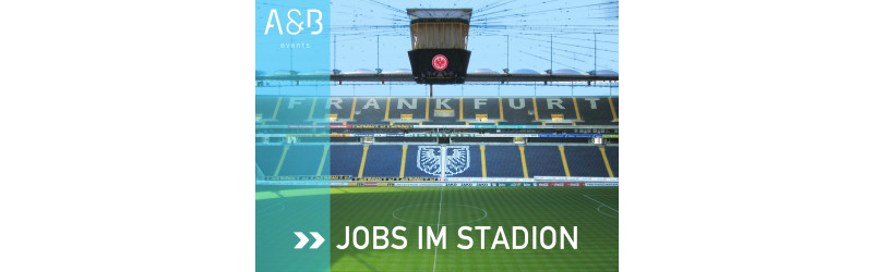 VIP JOBS IM SERVICE | COMMERZBANKARENA - Servicekrfat in Frankfurt